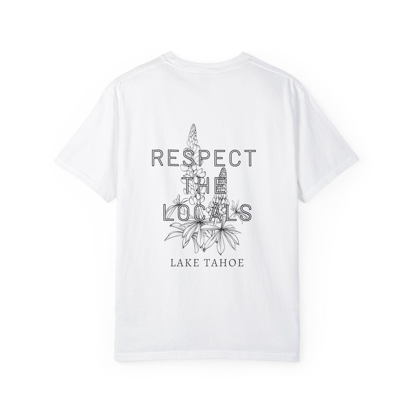 Respect the Locals Lake Tahoe T-shirt