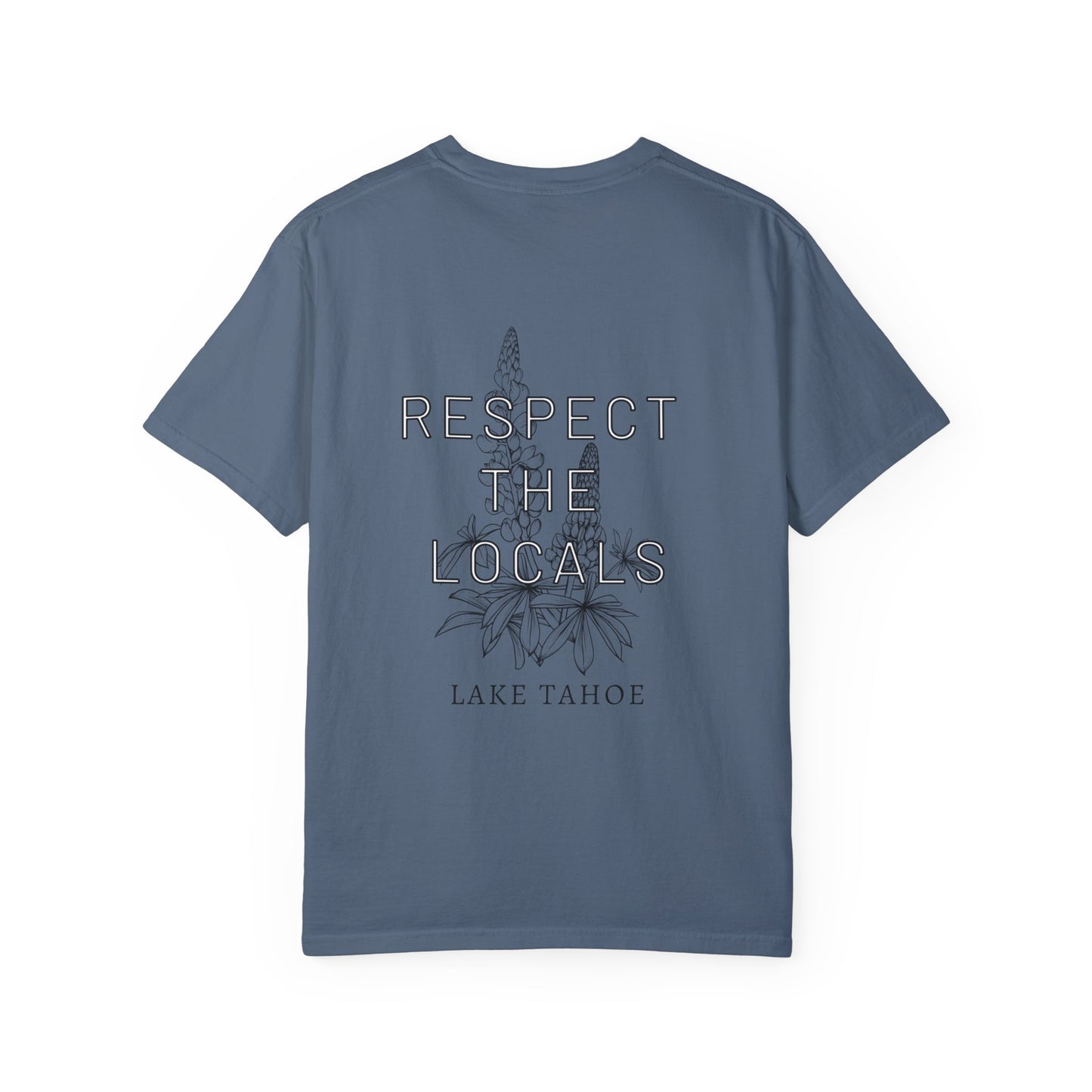 Respect the Locals Lake Tahoe T-shirt