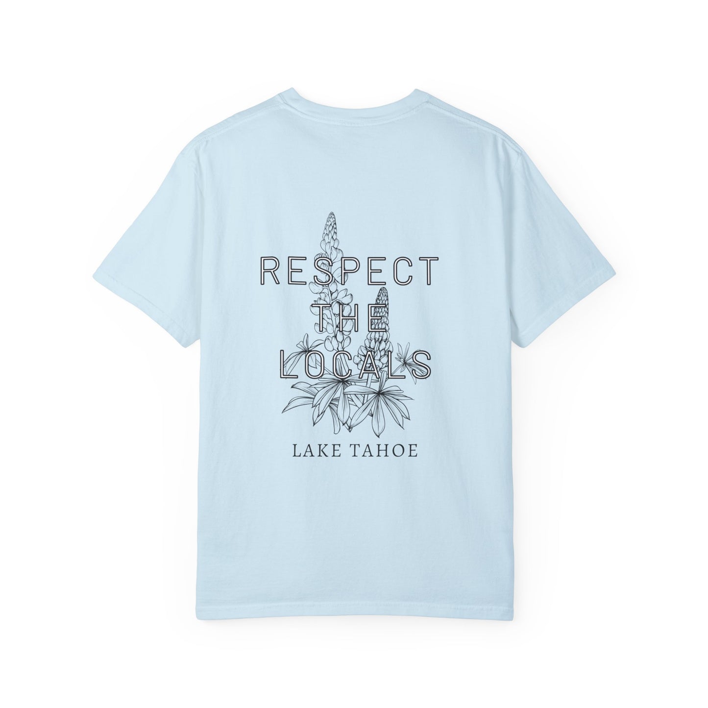 Respect the Locals Lake Tahoe T-shirt