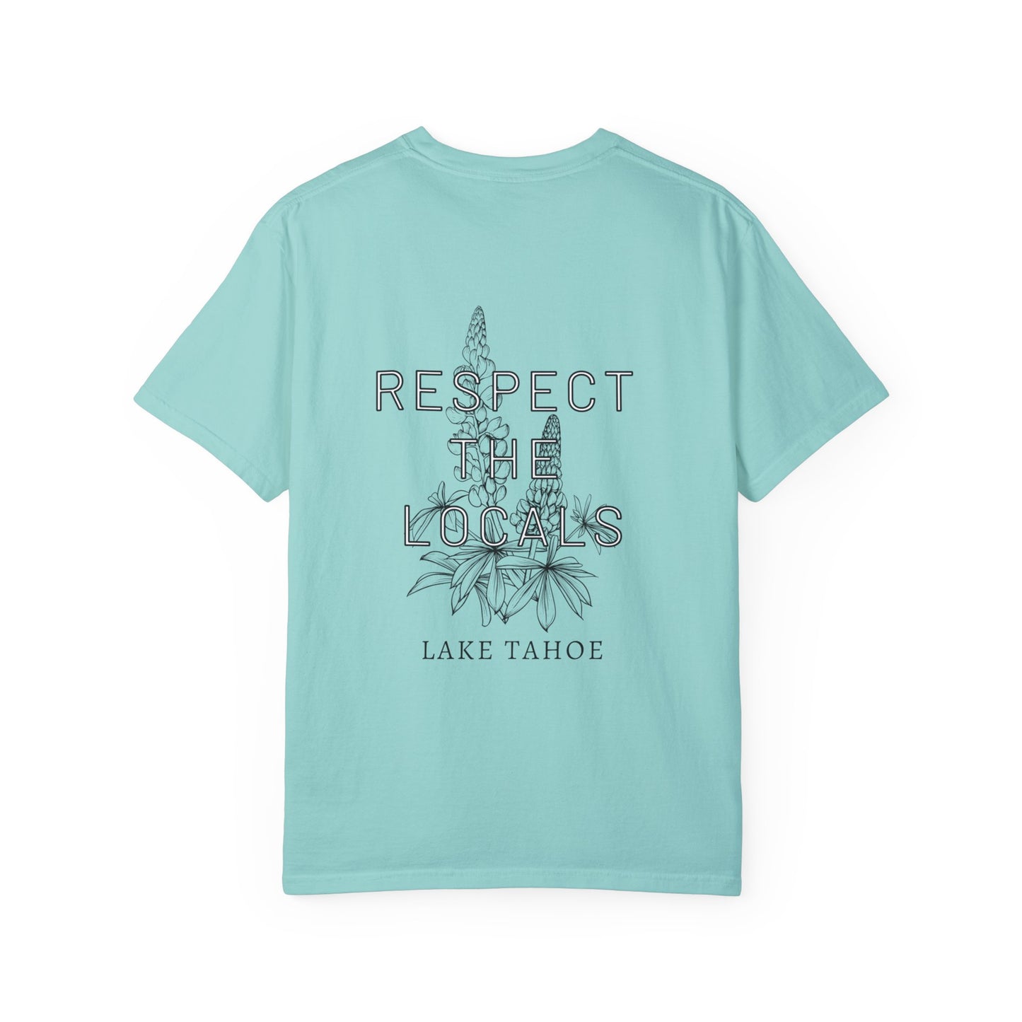 Respect the Locals Lake Tahoe T-shirt